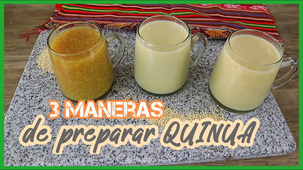 QUINUA - 3 DESAYUNOS DIFERENTES