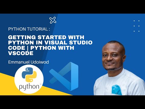 Getting Started with Python in Visual Studio Code | Python with VSCode