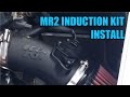 Induction Kit Installation (Mk3 Toyota MR2) - S02E14