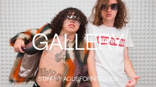 Stiffy y Agusfortnite2008 - Gofue / Música de Ascensor | GALLERY SESSION