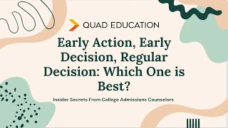 Regular Decision, Early Action, and Early Decision: Tips to Choose