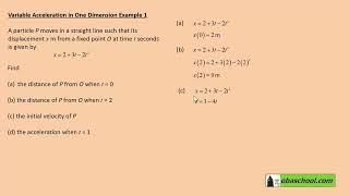 Further Kinematics - 1.20 Variable Acceleration in One Dimension – Example 1