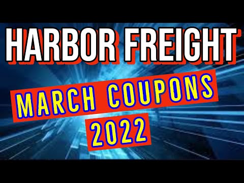 Harbor Freight Coupons March 2022 Plus Extended Parking Lot Sale Coupons