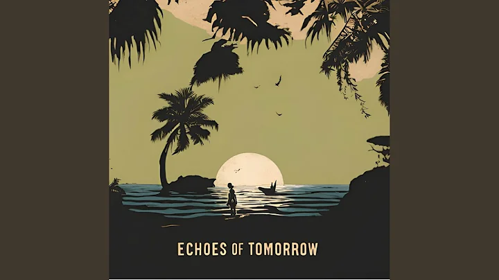 Echoes of Tommorow