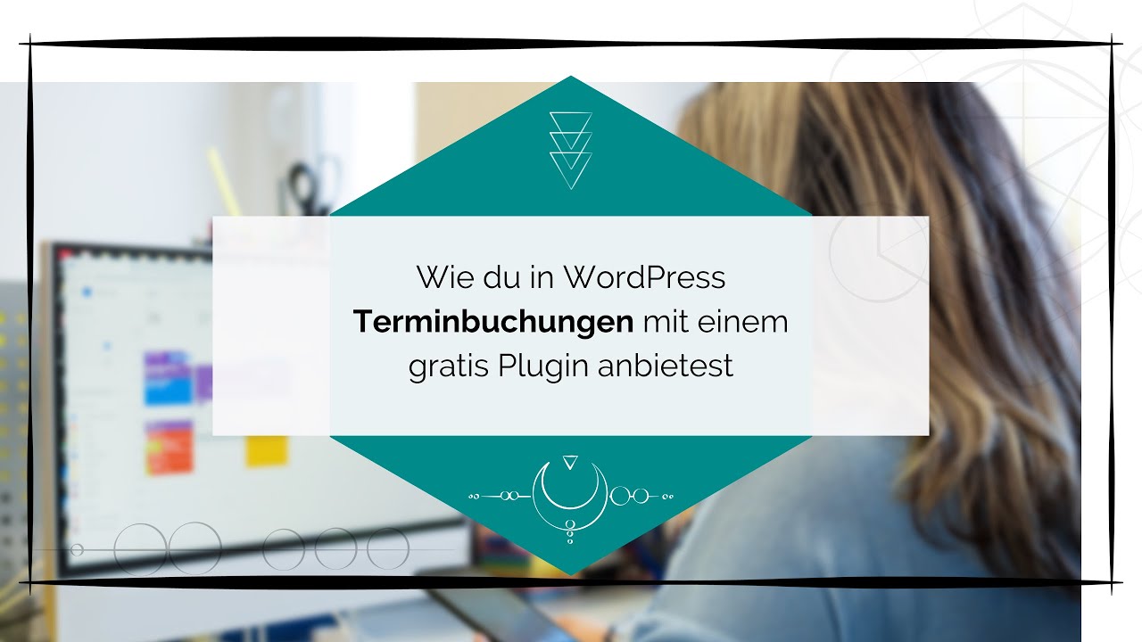 Update Wie du in WordPress Terminbuchungen mit einem gratis Plugin anbietest - Step-by-step-Anleitung