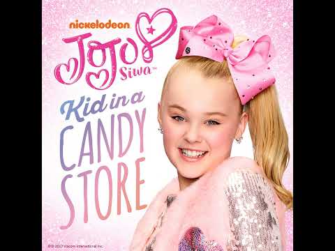 【1 Hour】JoJo Siwa - Kid in a Candy Store