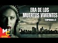 ERA DE LOS MUERTOS VIVIENTES  | E1 completo en español | Serie de ACCIÓN y SUSPENSO