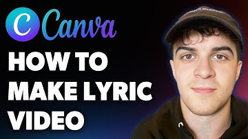 How to Make Lyric Video with Canva (Full 2025 Guide)