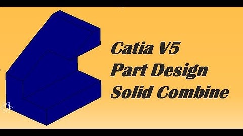 Catia V5. Solid combine in English