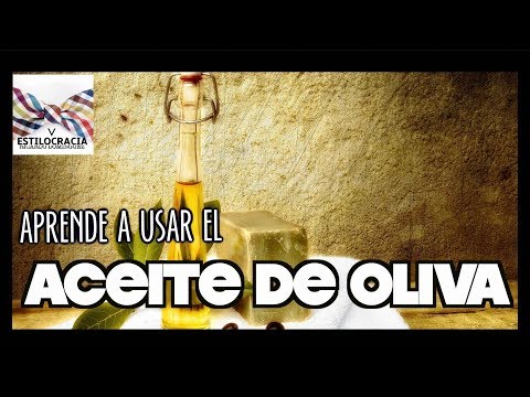 Video: Aceite De Oliva: Instrucciones De Uso