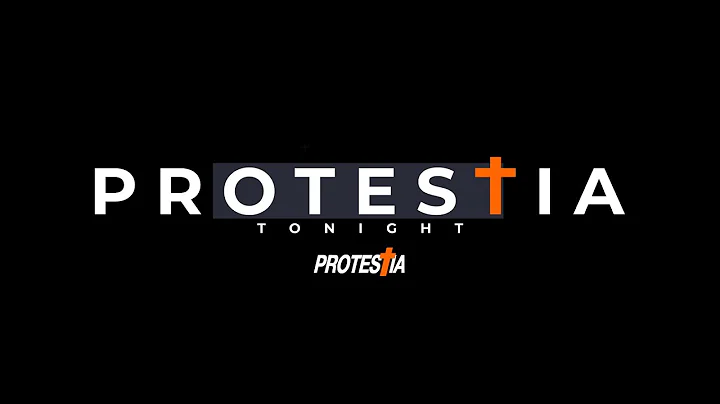 Protestia Tonight: Welcome to Protestia Tonight