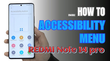 How to turn on Accessibility Menu on Redmi Note 14 Pro