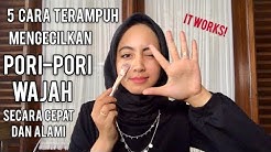 5 CARA AMPUH MENGECILKAN PORI-PORI WAJAH SECARA ALAMI| WAJIB NONTON - Durasi: 11.16. 5 CARA AMPUH MENGECILKAN PORI-PORI WAJAH SECARA ALAMI| WAJIB NONTON - Durasi: 11.16.