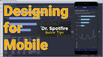 Designing for Mobile Devices with Spotfire