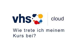 vhs.cloud: Wie trete ich meinem Kurs bei? screenshot 3
