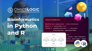 Bioinformatics in Python and R | Getting started with Bioinformatic on Omics Logic