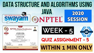 Data Structure and algorithms using Java - NPTEL || WEEK 5  QUIZ ASSIGNMENT SOLUTION ||