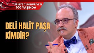 Deli Halit Paşa Kimdir?