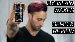 By Vilain Waxes | DEMO & REVIEW | Gold Digger, Silver Fox, Dynamite Clay