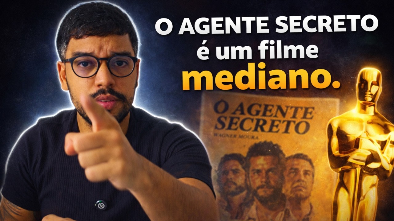 O AGENTE SECRETO: o filme que o Brasil fingiu que era bom