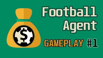 Football Agent - Gameplay #1