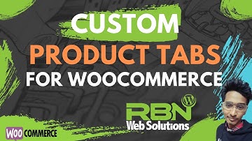 Custom Product Tabs for WooCommerce | WordPress Tutorial 2020