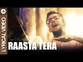 Raasta Tera | Nikhita Gandhi | Official Lyrics Video | Indian Rap | Underground Authority