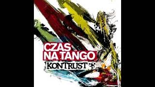 Kontrust - Bomba (CZAS NA TANGO)