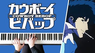 The Real Folk Blues - Cowboy Bebop || PIANO COVER