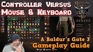 Controller Versus Mouse & Keyboard - Which Is Better In Baldur's Gate 3?