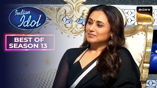 Rani Mukerji आईं 13 साल में पहली बार Indian Idol के मंच पर | Indian Idol 13 | Best of Season 13