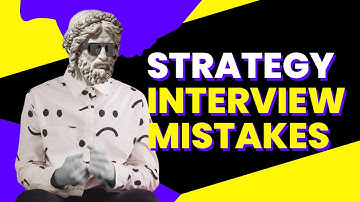 Strategic Planner Interview Question Mistakes