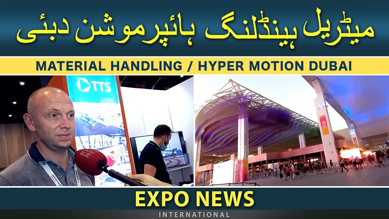 TTS Lativa : Materials Handling Middle East : Hyper Motion Dubai : Expo 2020 Dubai Exhibition Centre