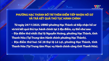 Phường Hạc Thành bố trí thêm điểm tiếp nhận hồ sơ và trả kết quả thủ tục hành chính | NSTH