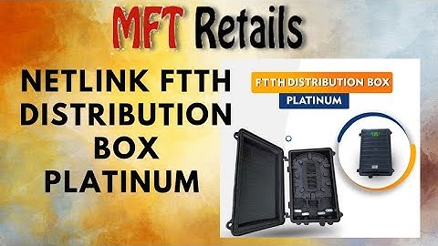 Netlink Platinum Fiber Joint Box Review & Usages #ftth