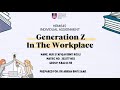 HRM645 (Individual Assignment) - Generation Z in The Workplace