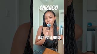 Chicago’s Best Hotels: The Ultimate Guide
