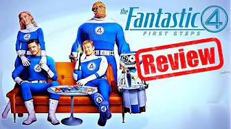 Fantastic 4 First Steps REVIEW 
