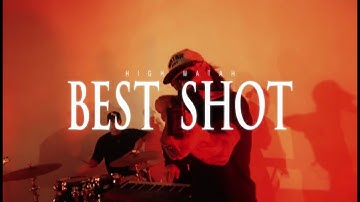 High Watah - Best Shot (Official Music Video)