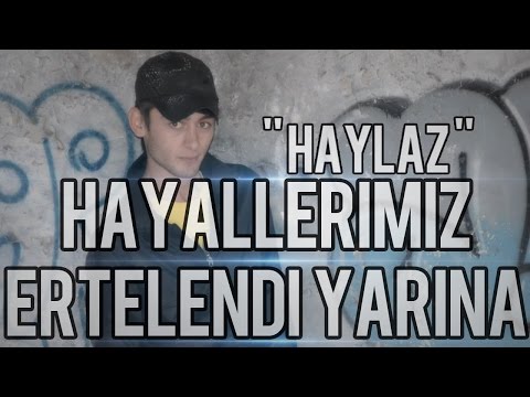 Haylaz- Hayallerimiz Ertelendi Yarına [ HD KLİP ] 2012