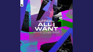 Смотреть клип All I Want (Avian Grays Remix)