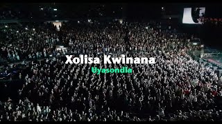 Xolisa Kwinana - Uyasondla