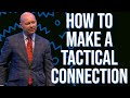 How to make a tactical connection