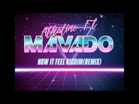 Alkaline Ft Mavado - Remix - How It Feel Riddim - Janaury 2017