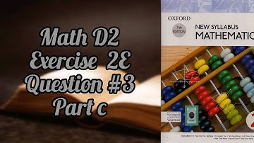 Mathematics book (d2)| 7th addition|Exercise#2E|Q#3|Part c|Mathematics at Home| In urdu