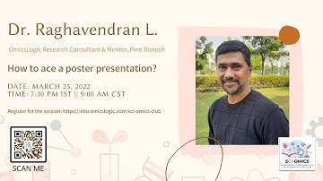 Sci-Omics: How to Ace any Poster Presentation?