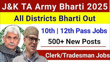 J&K TA Army New Bharti 2025 - J&K All Districts Army Bharti Out - J&K New Job Scheme  - TA Bharti 🔥