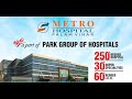 Advance healthcare new you  metro hospital palam vihar by park group of hospitals