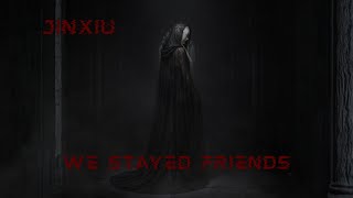 Download Lagu Jinxiu - We Stayed Friends (Official Music Video) MP3