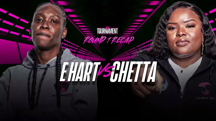 #TheTournament Round 1 Recap (E Hart vs. Chetta)